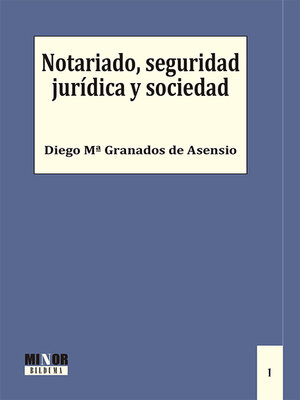 cover image of Notariado, seguridad jurídica y sociedad.